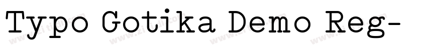 Typo Gotika Demo Reg字体转换